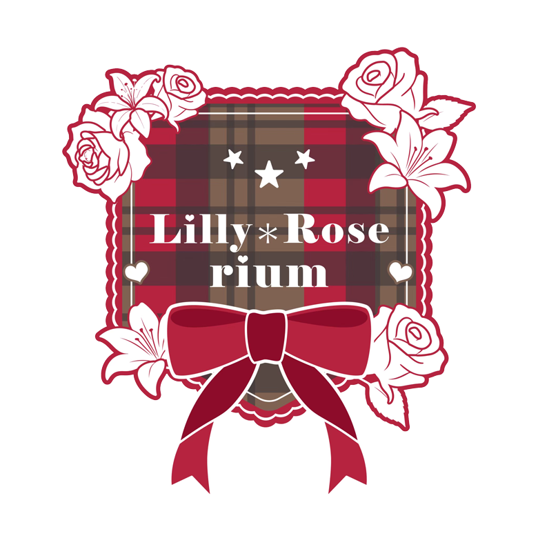 Lilly＊Roserium